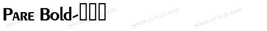 Pare Bold字体转换